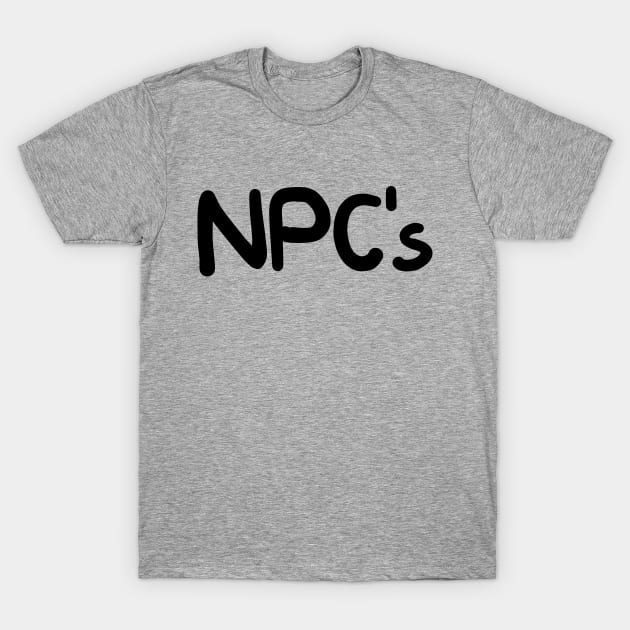 NPC T-Shirt by NomiCrafts